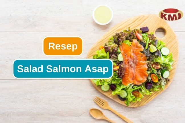 Resep Salad Salmon Asap yang Harus Kalian Coba